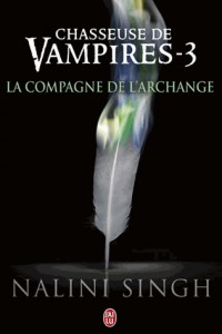 Chasseuse de vampires, Tome 3 : La compagne de l'Archange