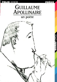 Guillaume apollinaire un poete