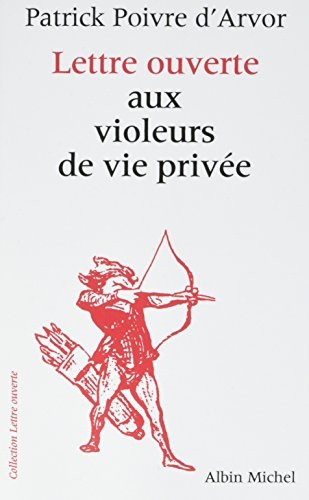 Lettre ouverte aux violeurs de vie privée (POD)