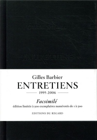 Gilles Barbier Entretiens Facsimilés
