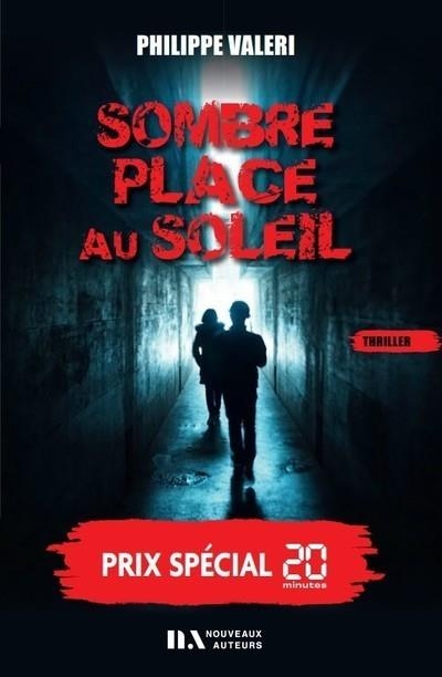 Sombre place au soleil