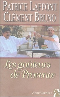 Les goûteurs de Provence