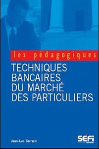 BTS banque : Techniques bancaires du marche des particuliers