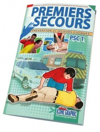 Livre Premiers Secours - Prévention et Secours Civiques PSC1