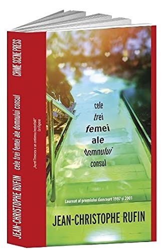 Cele Trei Femei Ale Domnului Consul [9786068959573]