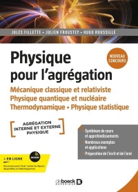 Physique pour l'agrégation: Mécanique classique et relativiste, Thermodynamique, Physique statistique, Physique quantique et nucléaire. Manuel complet pour la préparation du concours rénové