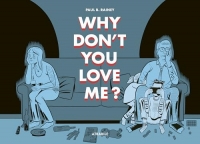 Why don’t you love me ?