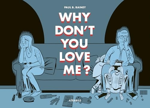 Why don’t you love me ?
