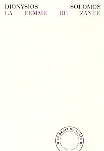La femme de Zante : Edition bilingue français-grec