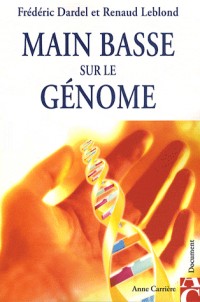 Main basse sur le génome
