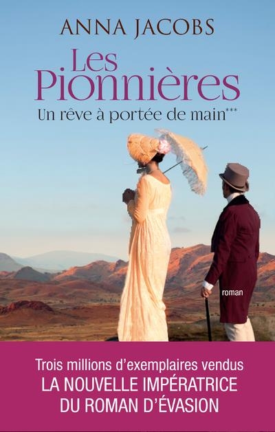 Les Pionnières. Un rêve à portée de main - 3 (3)