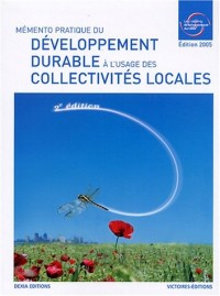 Mémento pratique du développement durable à l'usage des collectivités locales