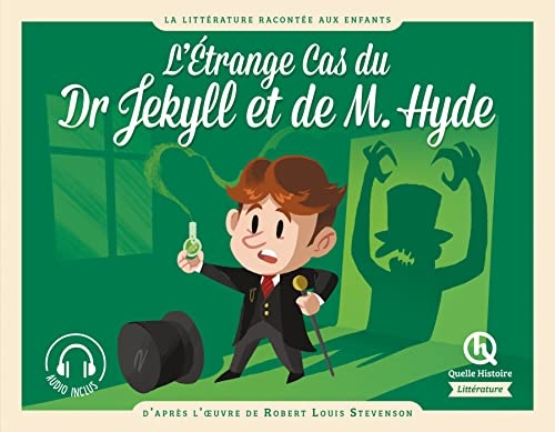 L'étrange cas du docteur Jekyll et de M. Hyde: D'après l'oeuvre de Robert Louis Stevenson