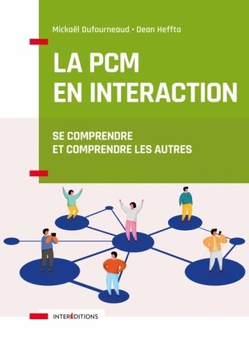 La PCM en interaction: Se comprendre et comprendre les autres