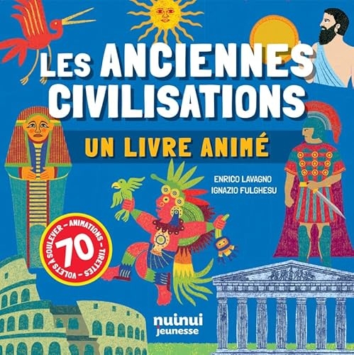 Un livre animé - Les anciennes civilisations