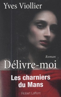 Délivre-moi