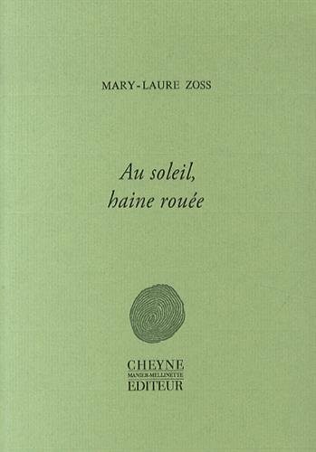 Au soleil, haine rouée