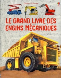 LE GRAND LIVRE DES GRANDS ENGINS