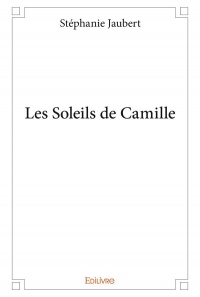 Les Soleils de Camille