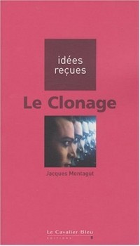 Le Clonage