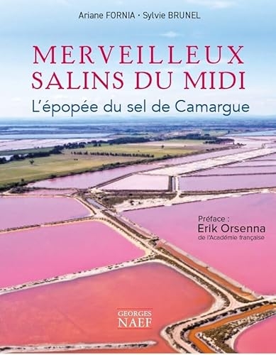 Merveilleux Salins du Midi