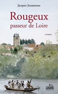 Rougeux : Passeur de Loire