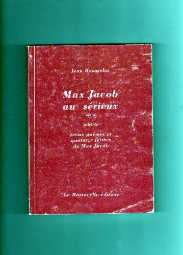 Max Jacob au sérieux: Essai