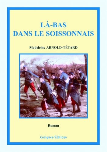 Là-bas dans le Soissonnais