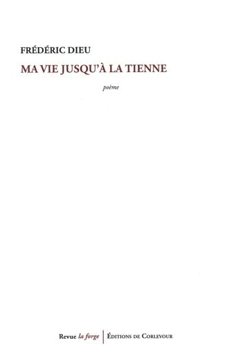 Ma vie jusqu'à la tienne