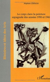 Corps dans la peinture espagnole des années 1950 et 1960