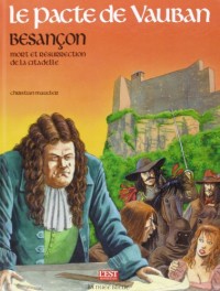 Bd le pacte de Vauban-Besancon, mort et résurrection de la citadelle