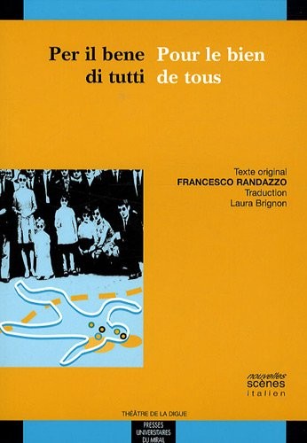 Pour le bien de tous : Edition bilingue français-italien