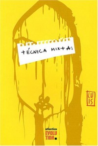 Técnica Mixta