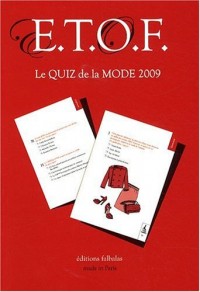 E.T.O.F. - le Quiz de la Mode 2009