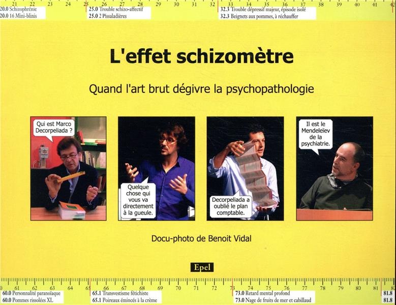 L'effet schizomètre : Quand l'art brut dégivre la psychopathologie