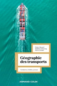 La géographie des transports: Territoires, échelles, acteurs