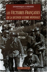 Les victoires françaises de la seconde guerre mondiale