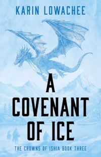 Covenant of Ice (Volume 3)
