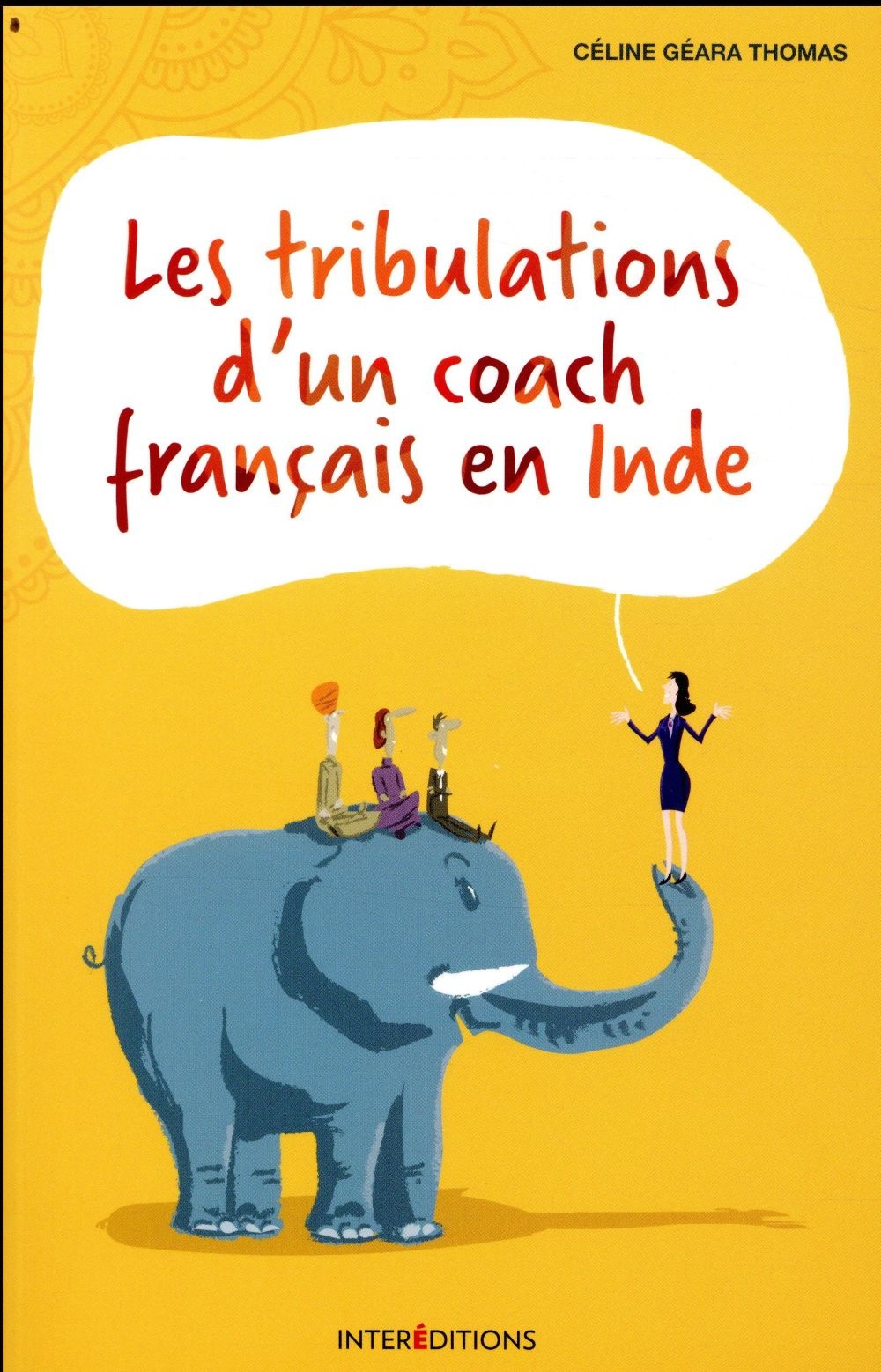 Les tribulations d'un coach français en Inde