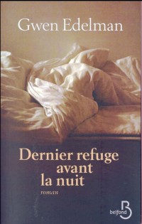 Dernier refuge avant la nuit (N. éd.)