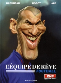 L'Equipe de rêve - Football