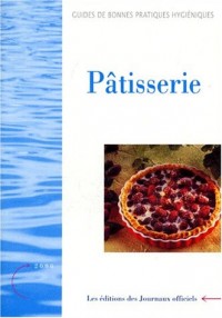 Pâtisserie - Guides de bonnes pratiques d'hygiène - Brochure 5902