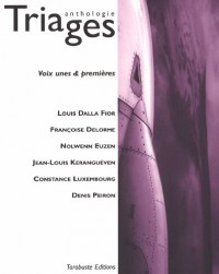 Anthologie Triages, voix unes et premières