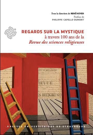 Regards sur la mystique à travers 100 ans de la revue des sciences religieuses