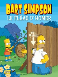 Bart Simpson, Tome 9 : Le fléau d'Homer