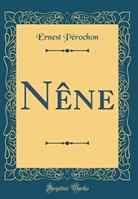 Nène (Classic Reprint)