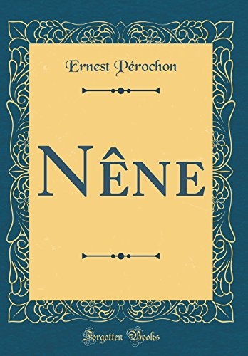 Nène (Classic Reprint) [9780656564699]