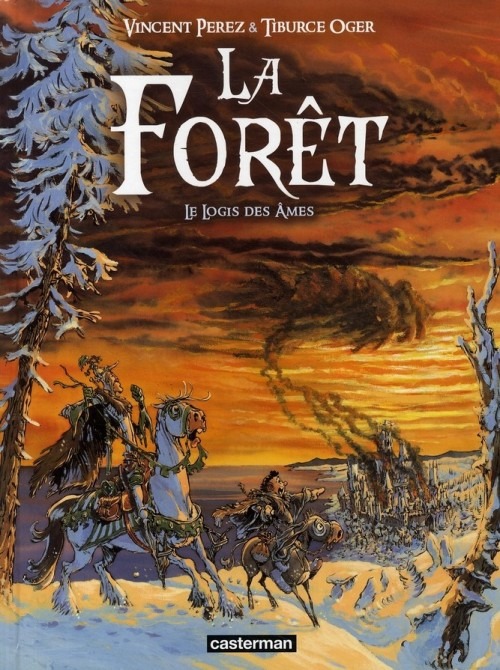 La forêt, Tome 2 : Le logis des âmes