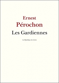 Les Gardiennes