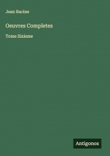 Oeuvres Completes: Tome Sixieme